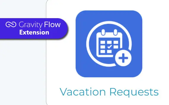 Gravity-Flow-Gravity-Flow-Vacation-Requests-KhoPlugin.com (1) Gravity Flow Gravity Flow Vacation Requests KhoPlugin.com 1