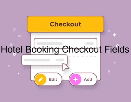 Hotel Booking Checkout Fields