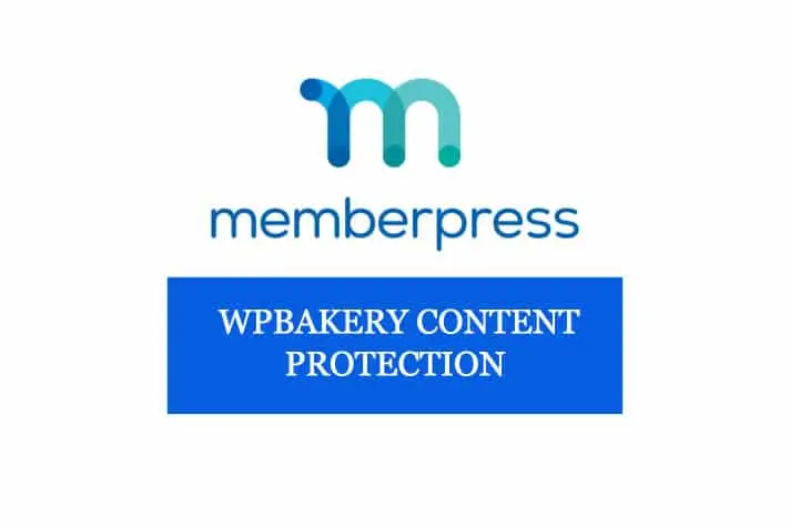 MemberPress-–-WPBakery-Content-Protection MemberPress – WPBakery Content Protection