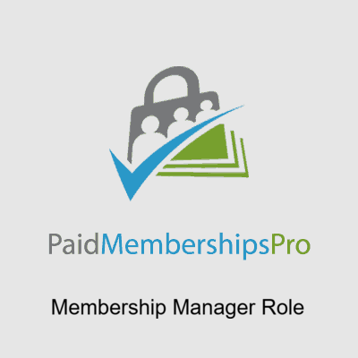 Paid Memberships Pro – Membership Manager Role