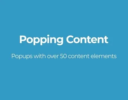 Popping Content