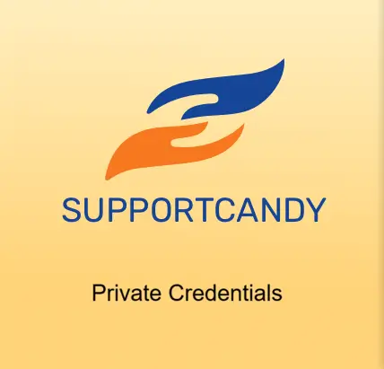 SupportCandy Private Credentials