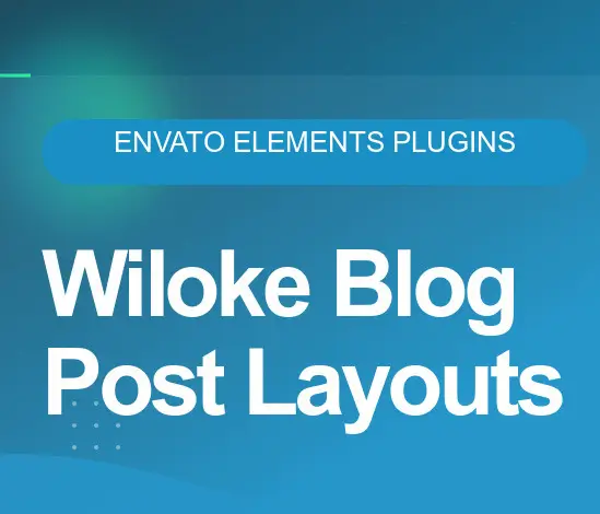 Wiloke -Blog -Layouts -For- Elementor (1) Wiloke Blog Layouts For Elementor 1