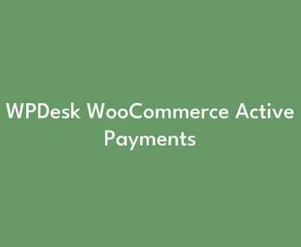 WooCommerce Active Payments