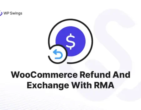WooCommerce Refund & Exchange With RMA