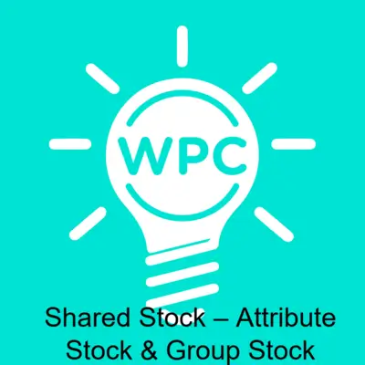 WPC Shared Stock – Attribute Stock & Group Stock