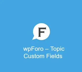 wpForo – Topic Custom Fields