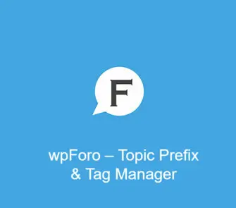 wpForo – Topic Prefix & Tag Manager